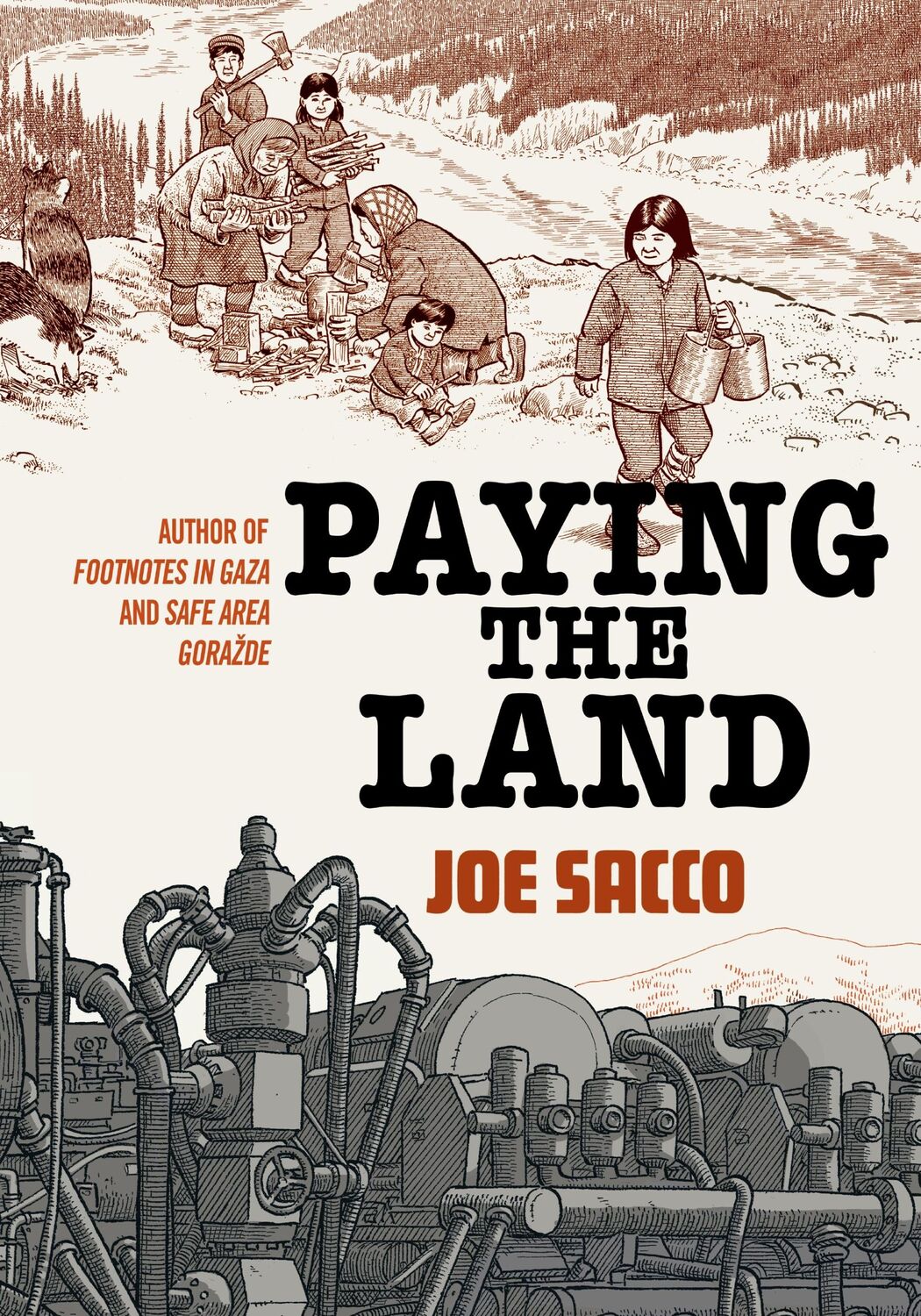 Cover: 9781627799034 | Paying the Land | Joe Sacco | Buch | Gebunden | Englisch | 2020