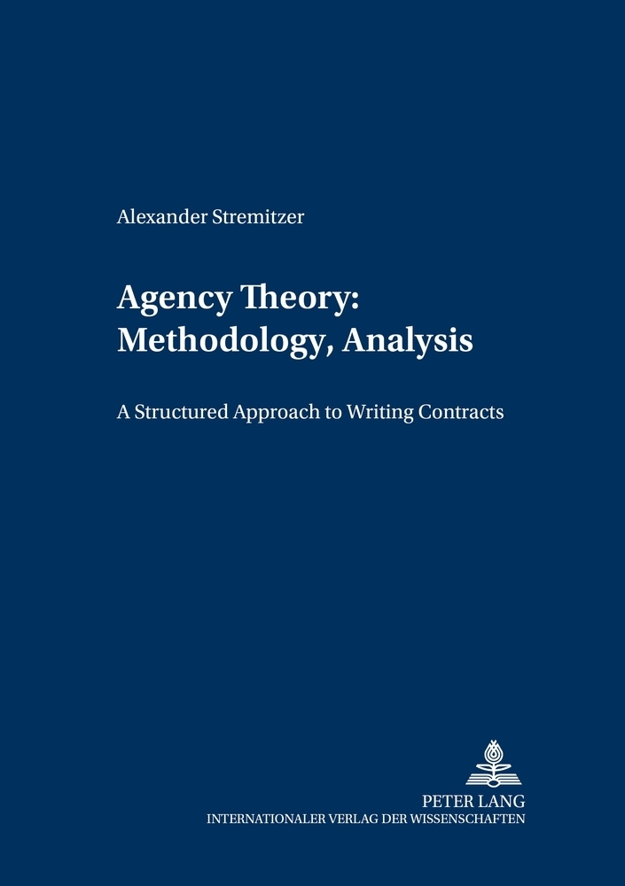 Cover: 9783631529737 | Agency Theory: Methodology, Analysis | Alexander Stremitzer | Buch