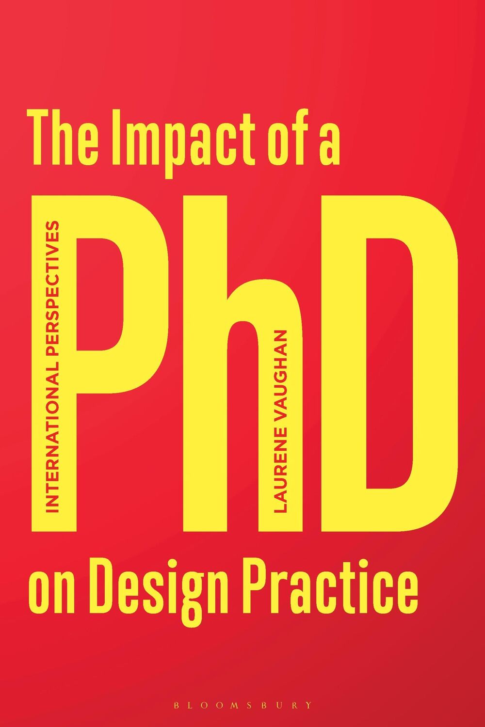 Cover: 9781350160002 | The Impact of a PhD on Design Practice | International Perspectives