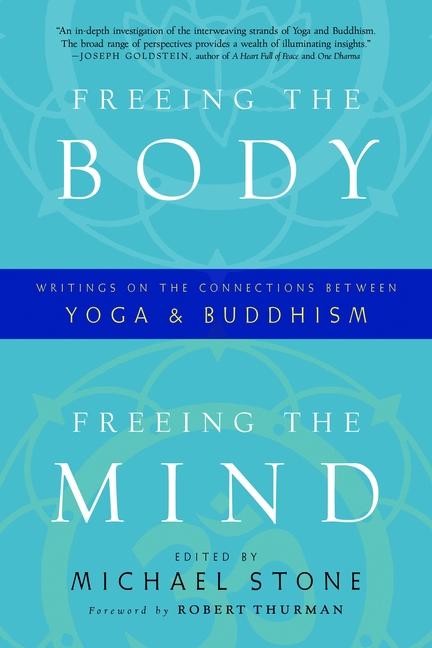 Cover: 9781590308011 | Freeing the Body, Freeing the Mind: Writings on the Connections...