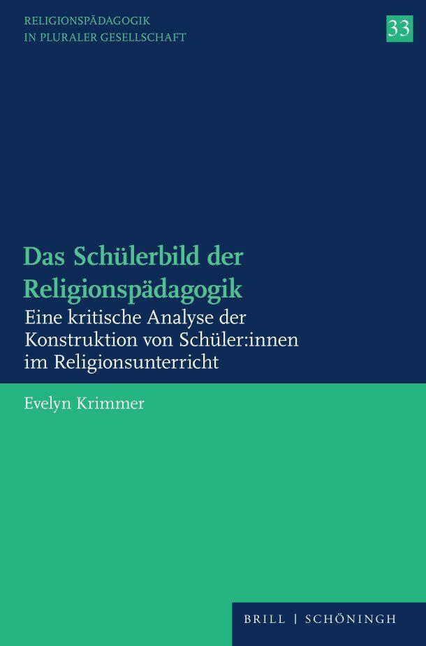 Cover: 9783506794512 | Das Schülerbild der Religionspädagogik | Evelyn Krimmer | Taschenbuch