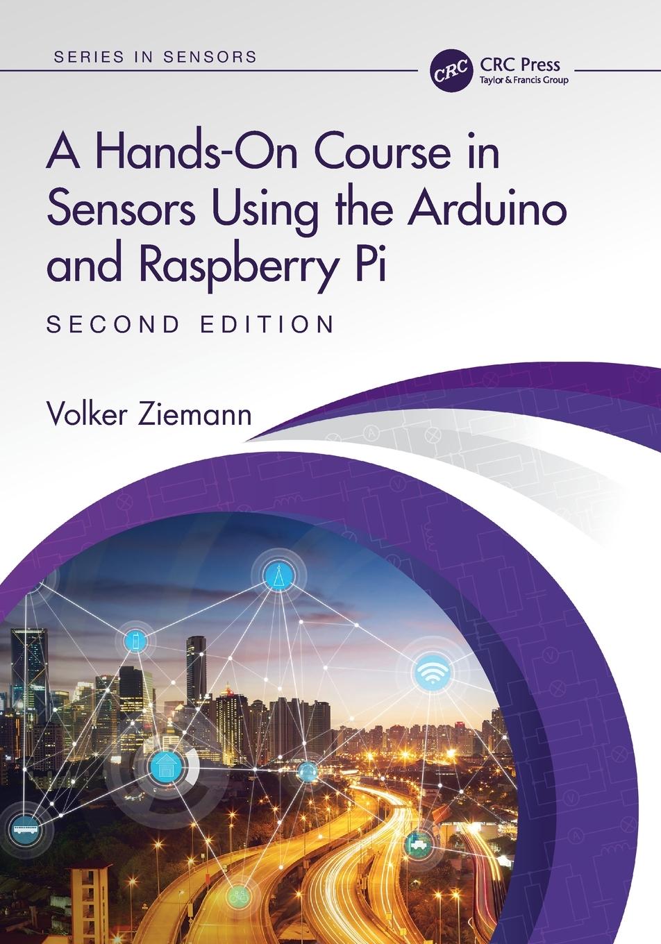 Cover: 9781032376196 | A Hands-On Course in Sensors Using the Arduino and Raspberry Pi | Buch