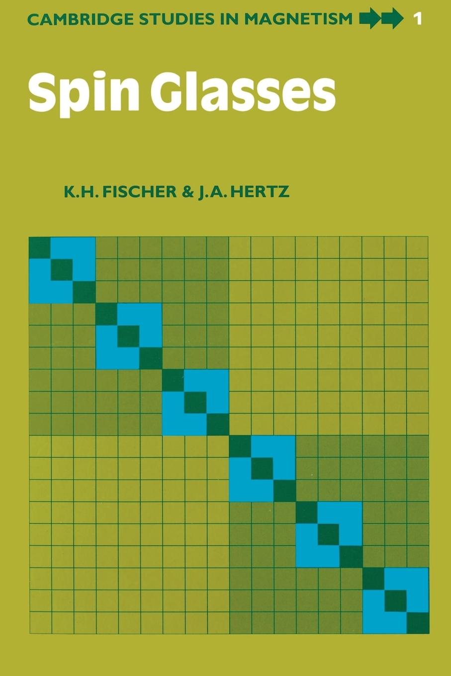 Cover: 9780521447775 | Spin Glasses | K. H. Fischer (u. a.) | Taschenbuch | Paperback | 1993