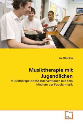 Cover: 9783639340860 | Musiktherapie mit Jugendlichen | Eva Oberling | Taschenbuch | Deutsch