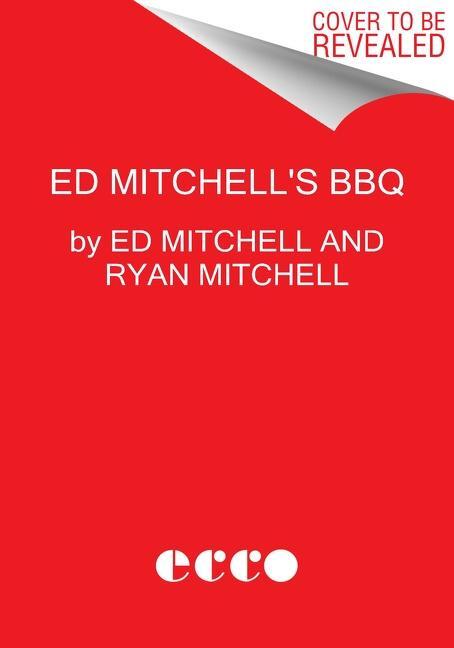 Cover: 9780063088382 | Ed Mitchell's Barbeque | Ed Mitchell (u. a.) | Buch | Gebunden | 2023