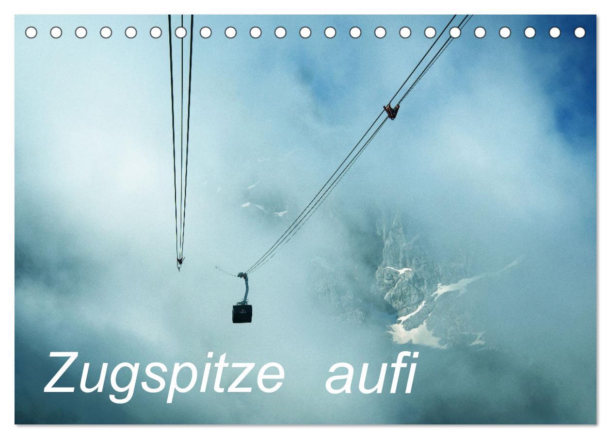 Cover: 9783383964510 | Zugspitze aufi (Tischkalender 2025 DIN A5 quer), CALVENDO...