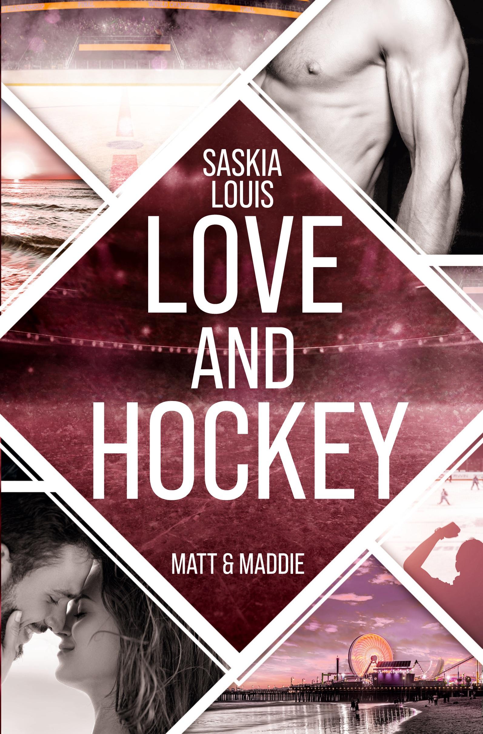 Cover: 9783757916022 | Love and Hockey: Matt &amp; Maddie | Saskia Louis | Taschenbuch | 348 S.