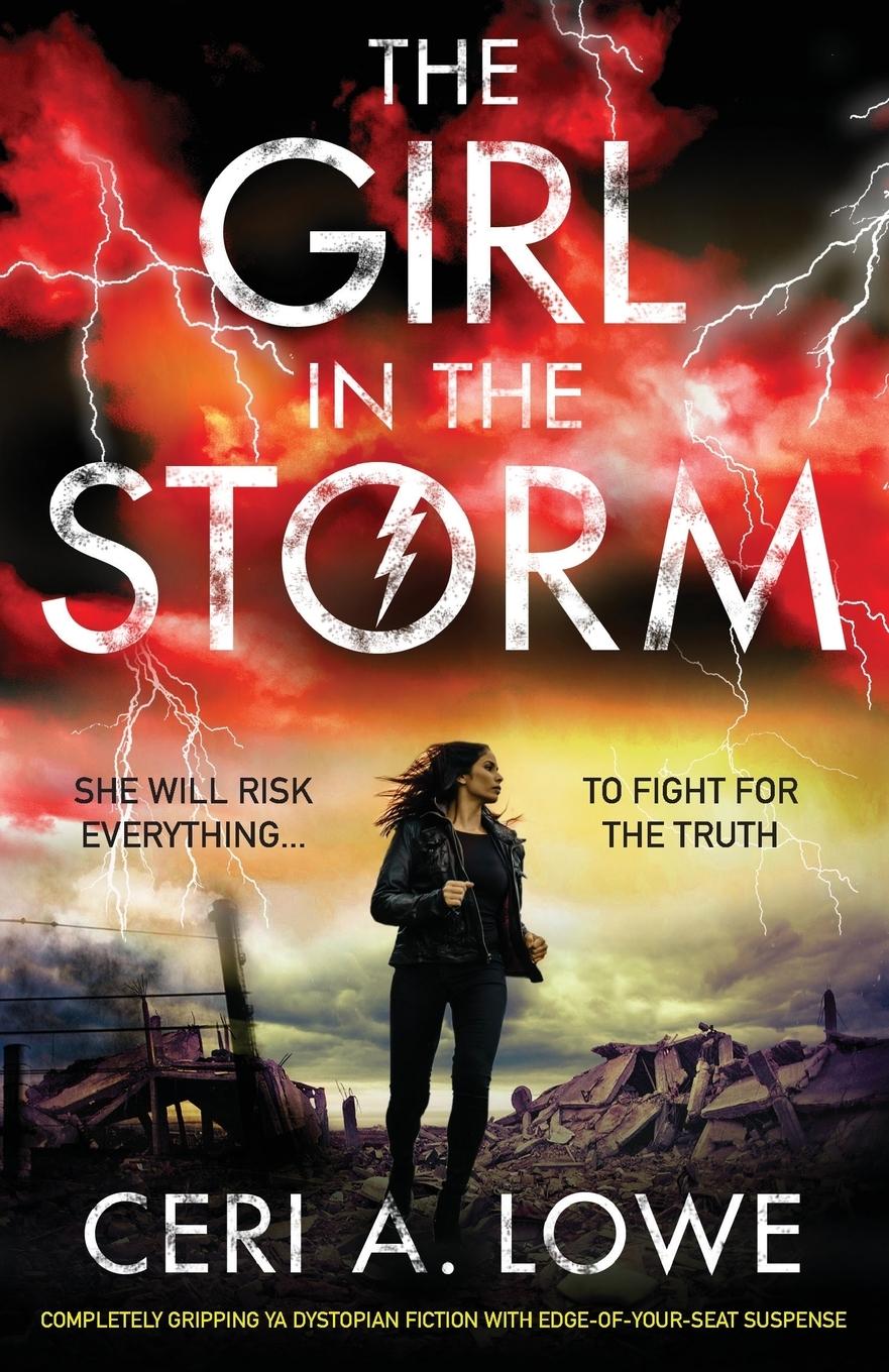 Cover: 9781786815279 | The Girl in the Storm | Ceri A. Lowe | Taschenbuch | Paperback | 2018