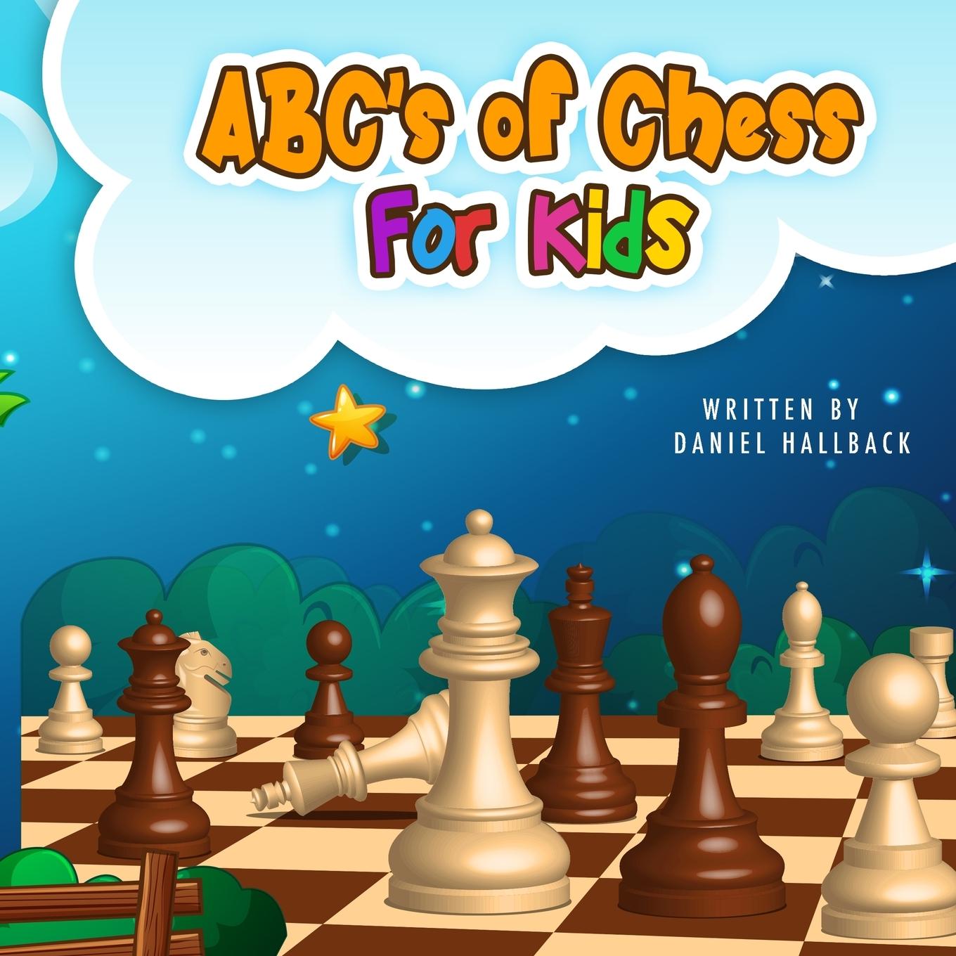 Cover: 9781955364164 | ABC's Of Chess For Kids | Daniel Hallback | Taschenbuch | Englisch