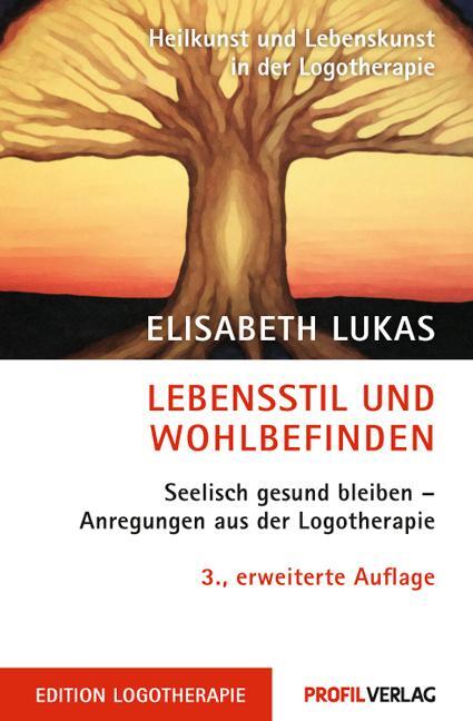 Cover: 9783890196855 | Lebensstil und Wohlbefinden | Elisabeth Lukas | Taschenbuch | 131 S.