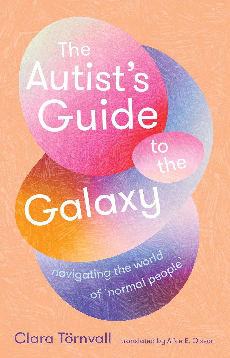 Cover: 9781915590879 | The Autist's Guide to the Galaxy | Clara Tornvall | Taschenbuch | 2024