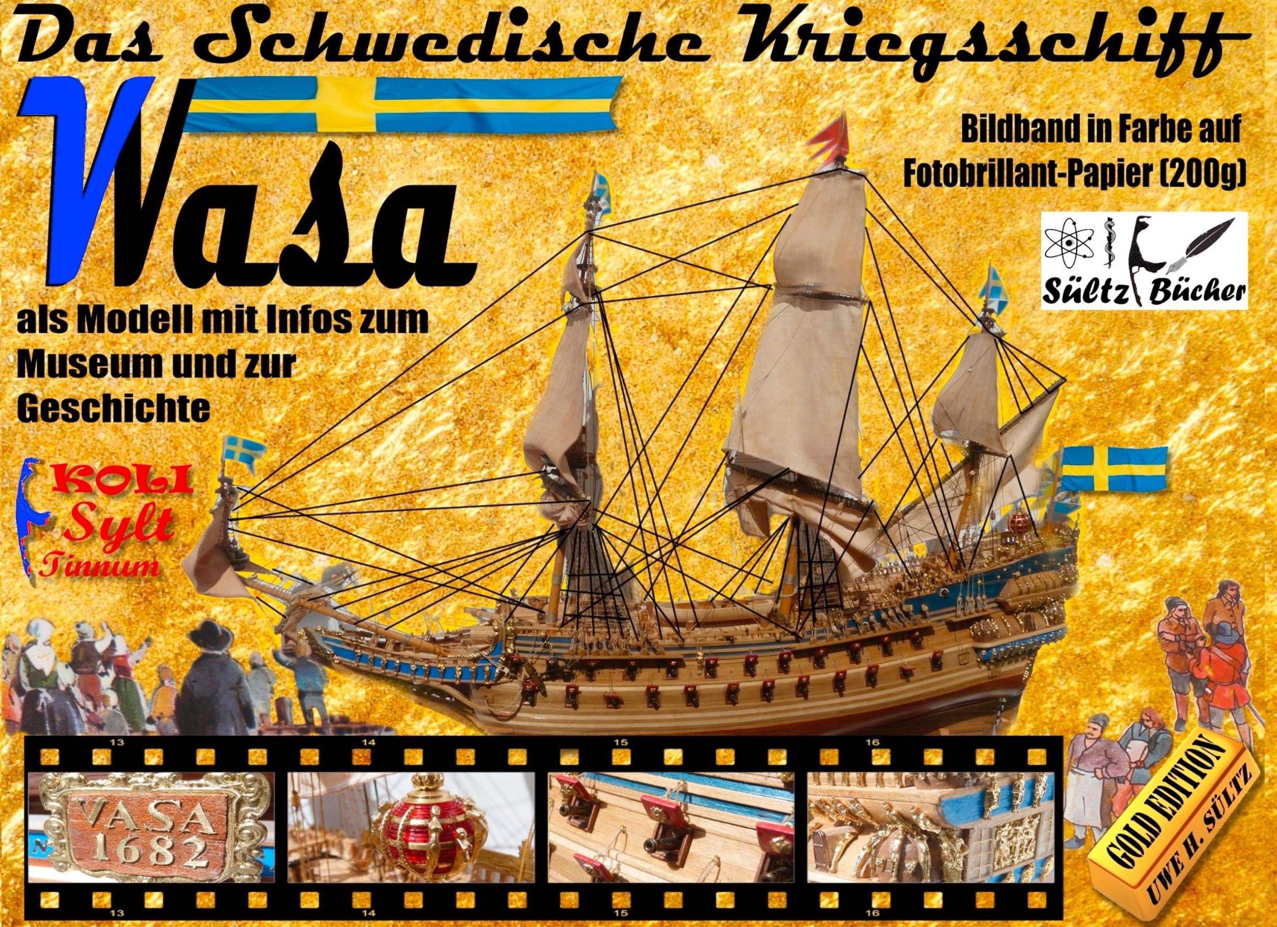 Cover: 9783752839845 | Das Schwedische Kriegsschiff Wasa/Vasa als Modell mit Infos zum...