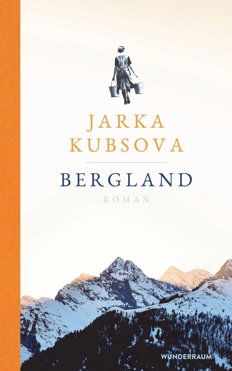 Cover: 9783442316182 | Bergland | Roman | Jarka Kubsova | Buch | 288 S. | Deutsch | 2021