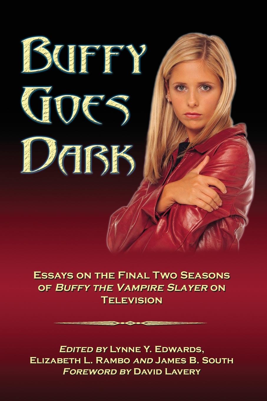 Cover: 9780786436767 | Buffy Goes Dark | Lynne Y. Edwards (u. a.) | Taschenbuch | Englisch