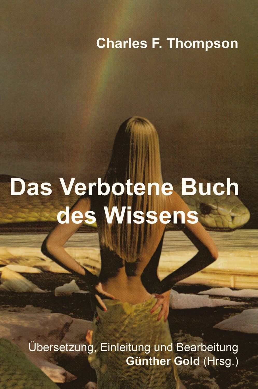 Cover: 9783347482210 | Das Verbotene Buch des Wissens | Charles F. Thompson | Buch | 220 S.