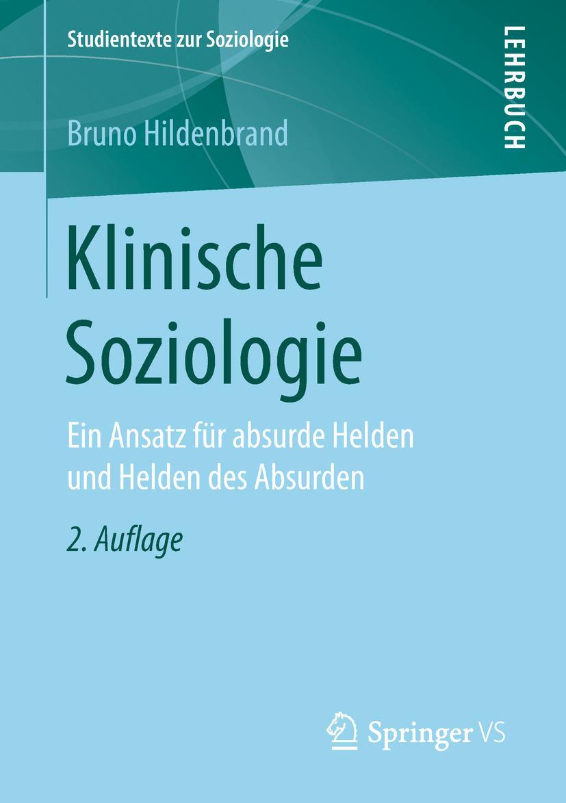 Cover: 9783658220020 | Klinische Soziologie | Bruno Hildenbrand | Taschenbuch | ix | Deutsch