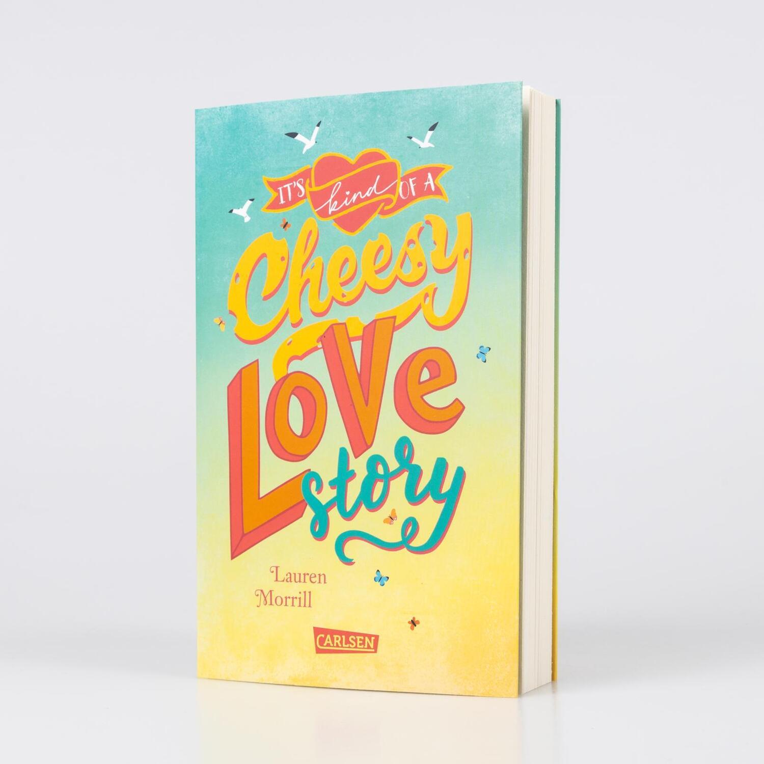 Bild: 9783551321152 | It's Kind of a Cheesy Lovestory | Lauren Morrill | Taschenbuch | 2023