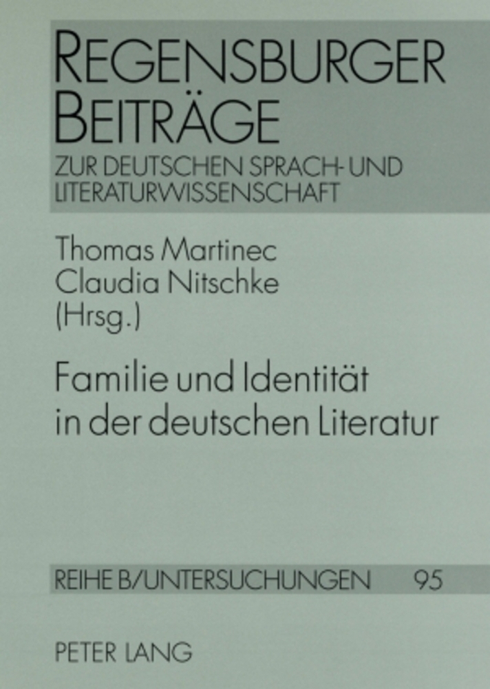 Cover: 9783631581841 | Familie und Identität in der deutschen Literatur | Martinec (u. a.)