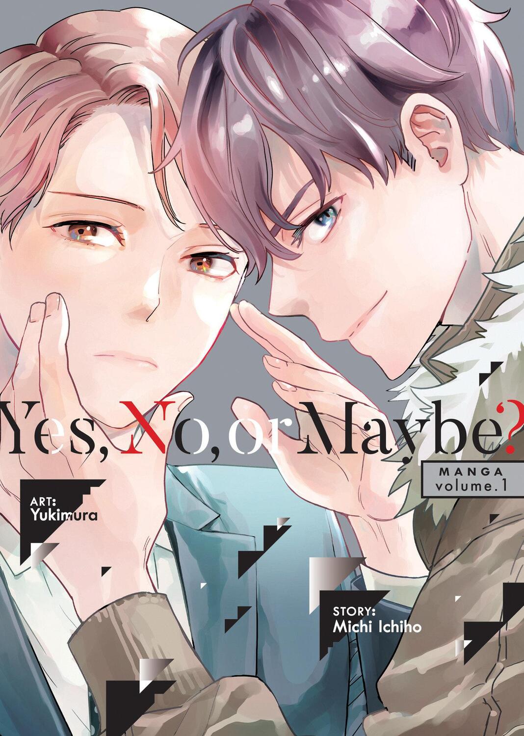 Cover: 9798891603158 | Yes, No, or Maybe? (Manga) Vol. 1 | Michi Ichiho | Taschenbuch | 2024