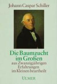 Cover: 9783800165148 | Die Baumzucht im Großen | 366 S., 24 farb. Taf. mit Obstsorten