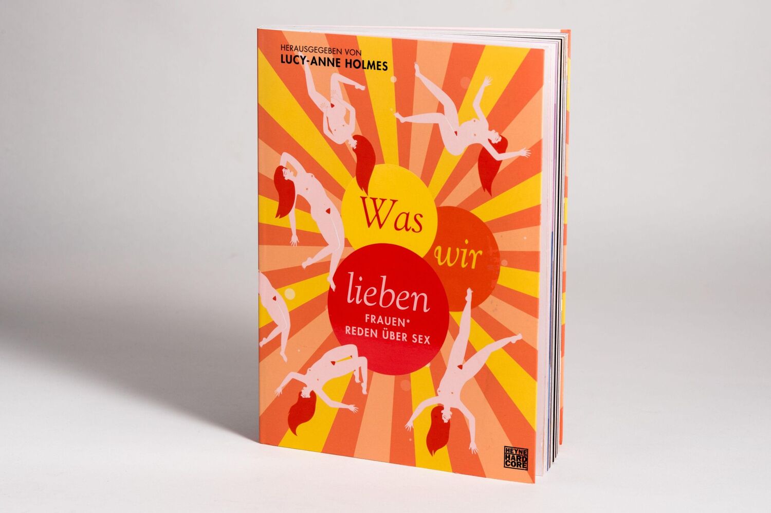 Bild: 9783453273610 | Was wir lieben | Frauen* reden über Sex | Lucy-Anne Holmes | Buch