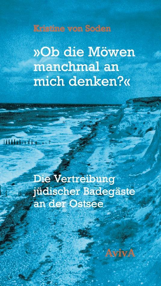 Cover: 9783949302176 | "Ob die Möwen manchmal an mich denken?" | Kristine von Soden | Buch