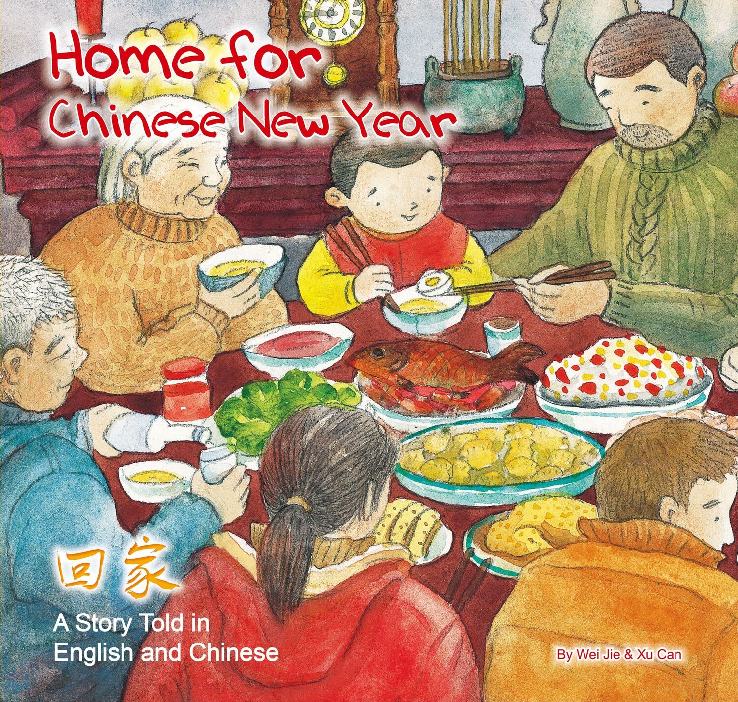 Cover: 9781602209992 | Home for Chinese New Year: A Story Told in English and Chinese | Jie