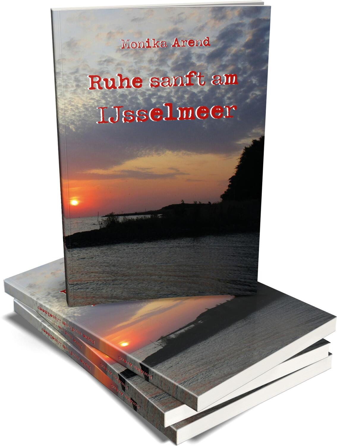 Bild: 9783986270209 | Ruhe sanft am IJsselmeer | Monika Arend | Taschenbuch | Deutsch | 2022