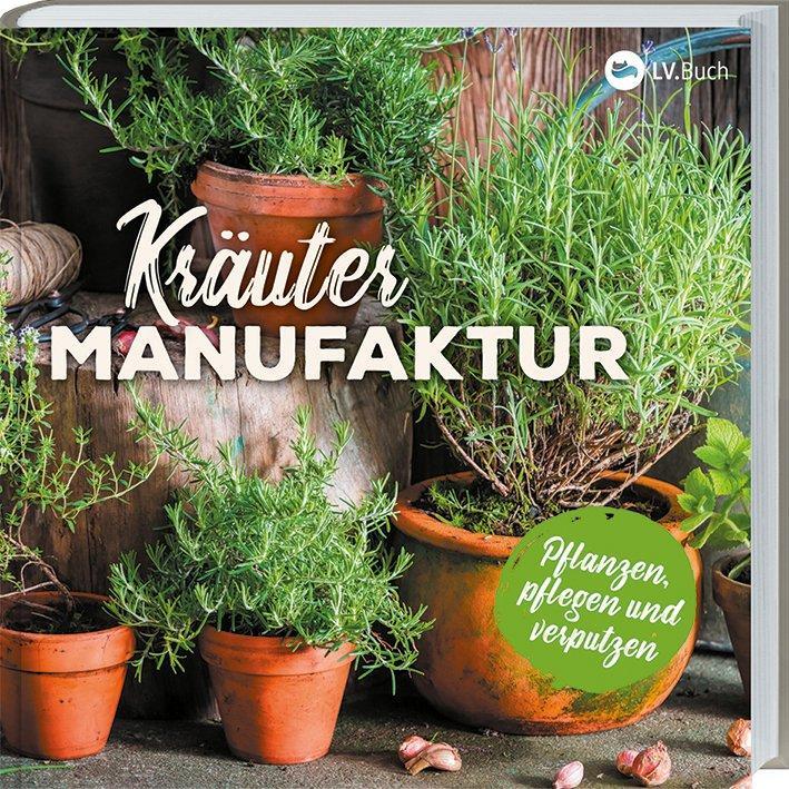 Cover: 9783784356259 | Kräuter-Manufaktur | LV Buch | Buch | 120 S. | Deutsch | 2019