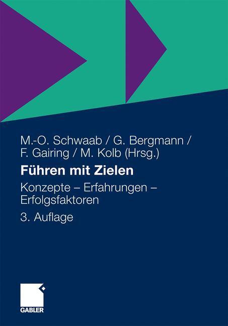 Cover: 9783834908353 | Führen mit Zielen | Konzepte - Erfahrungen - Erfolgsfaktoren | Buch