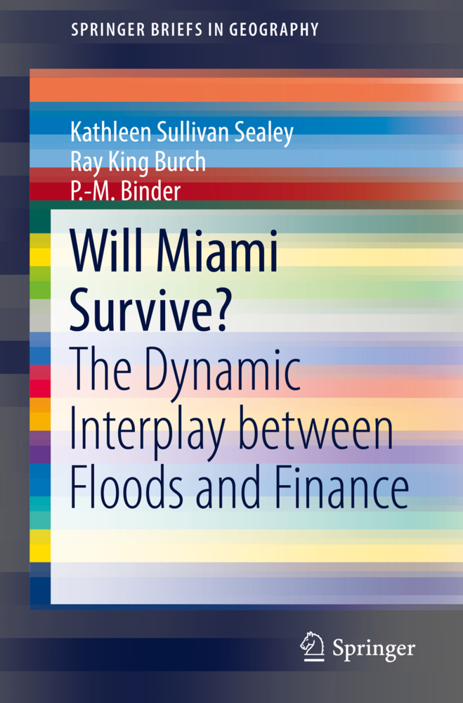 Cover: 9783319790190 | Will Miami Survive? | The Dynamic Interplay between Floods and Finance