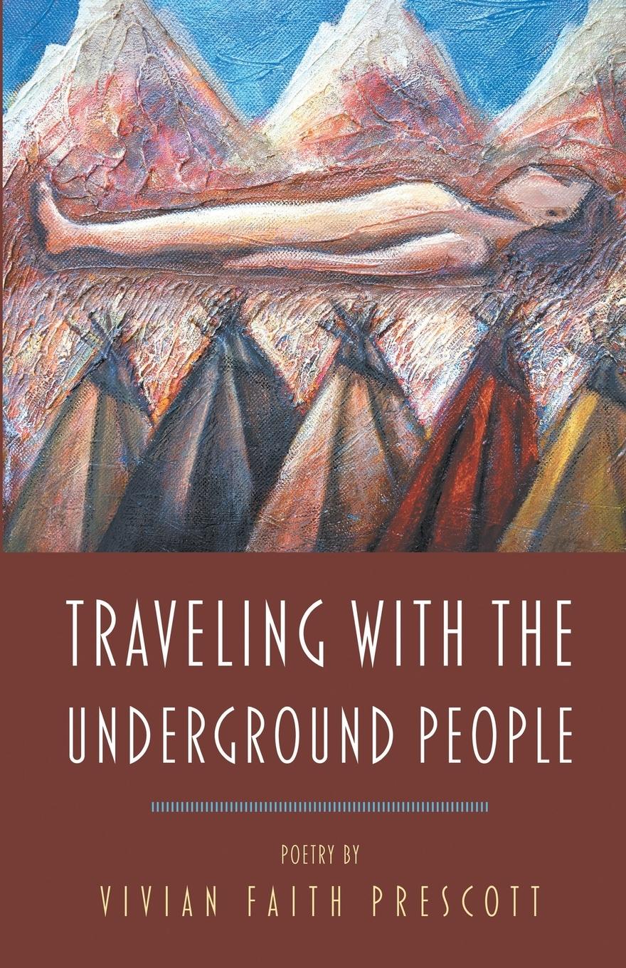 Cover: 9781635342727 | Traveling with the Underground People | Vivian Faith Prescott | Buch