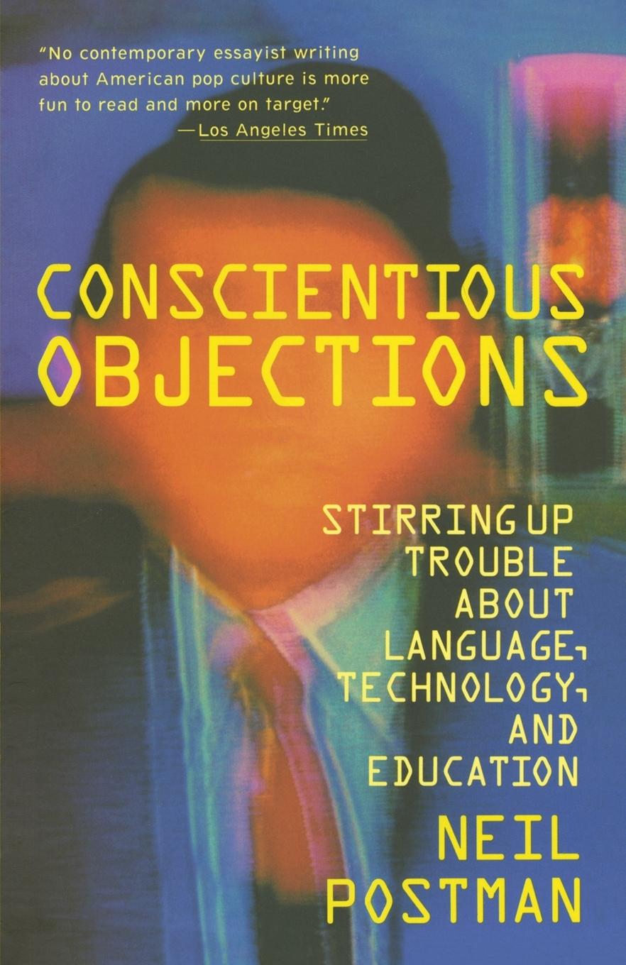 Cover: 9780679734215 | Conscientious Objections | Neil Postman | Taschenbuch | Englisch