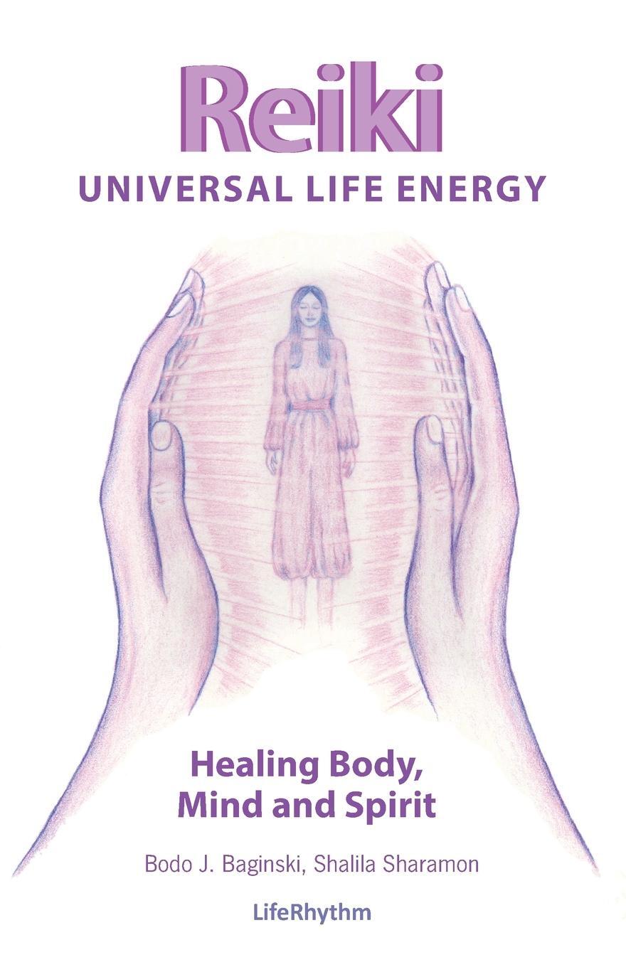 Cover: 9780940795242 | Reiki Universal Life Energy | Bodo J. Baginski (u. a.) | Taschenbuch