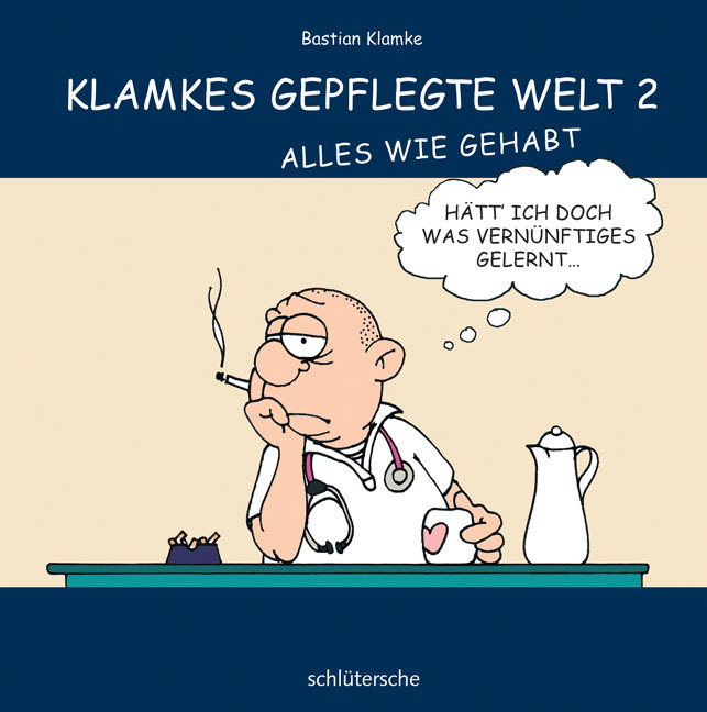 Cover: 9783899931501 | Klamkes gepflegte Welt 2 | Alles wie gehabt | Bastian Klamke | Buch