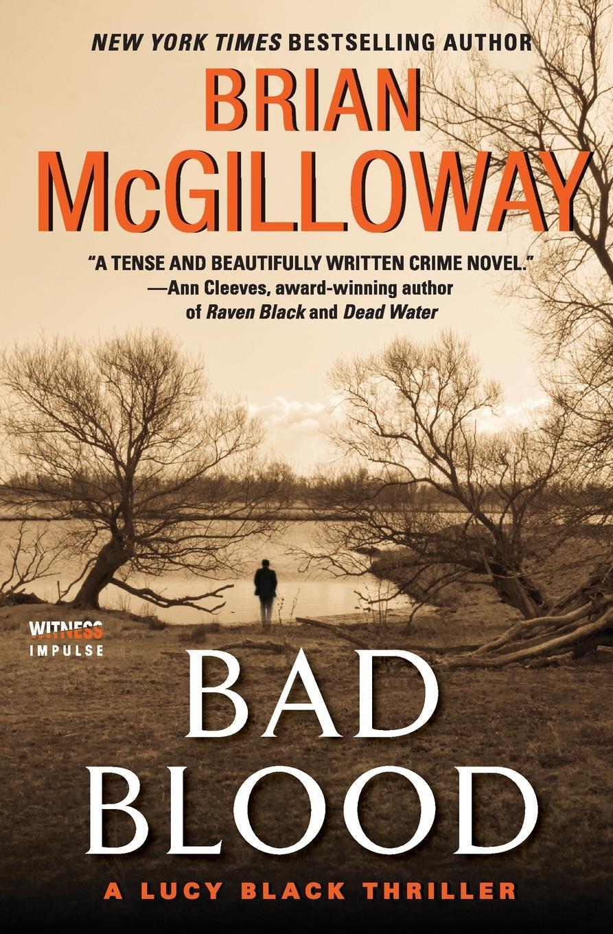 Cover: 9780062684578 | Bad Blood | A Lucy Black Thriller | Brian Mcgilloway | Taschenbuch