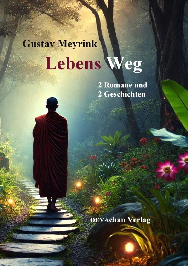 Cover: 9783818752514 | Lebens Weg | Meyrink - wie Sie ihn noch nie gelesen haben.. DE | Buch