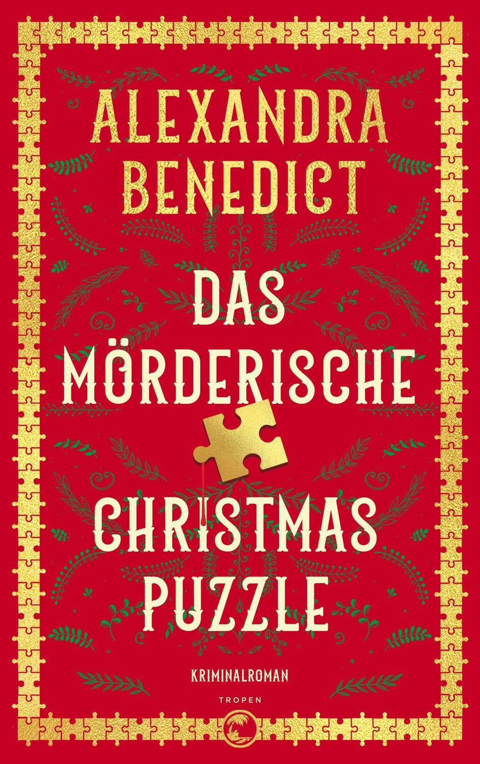 Cover: 9783608502572 | Das mörderische Christmas Puzzle | Kriminalroman | Alexandra Benedict