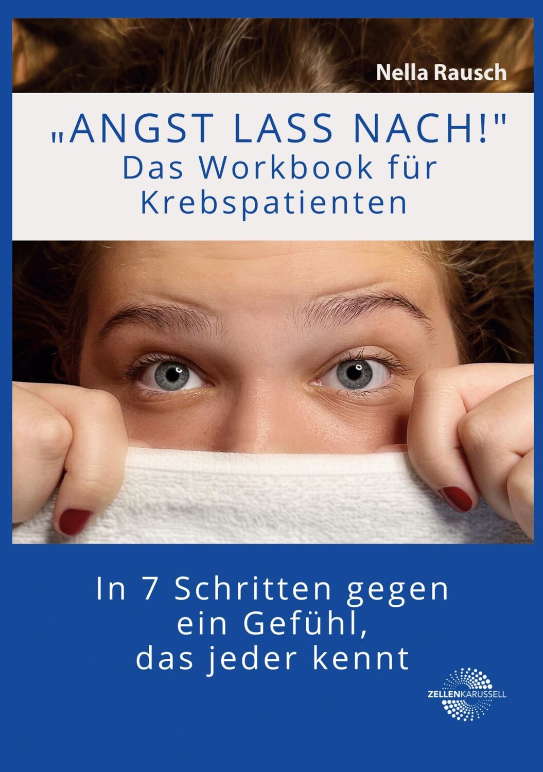 Cover: 9783756842209 | Angst lass nach! | In 7 Schritten gegen ein Gefühl, das jeder kennt.