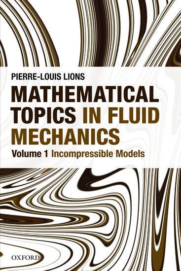 Cover: 9780199679218 | Mathematical Topics in Fluid Mechanics | Pierre-Louis Lions | Buch