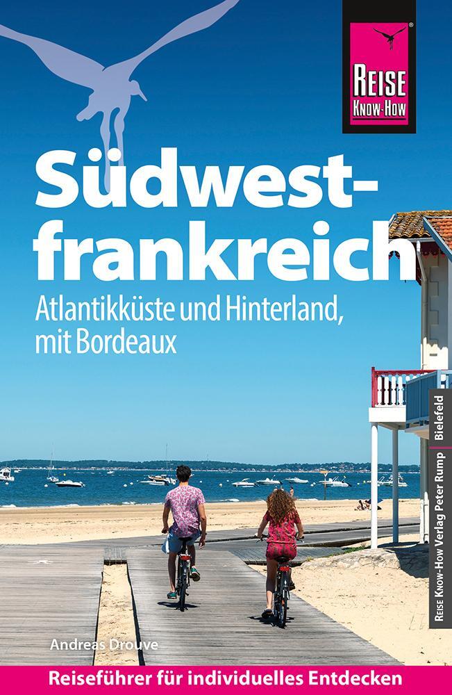 Cover: 9783831738618 | Reise Know-How Reiseführer Südwestfrankreich - Atlantikküste und...