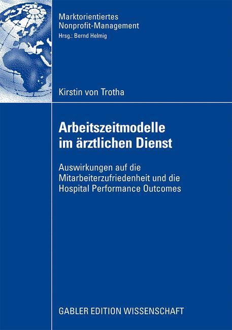 Cover: 9783834912916 | Arbeitszeitmodelle im ärztlichen Dienst | Kirstin Trotha | Taschenbuch