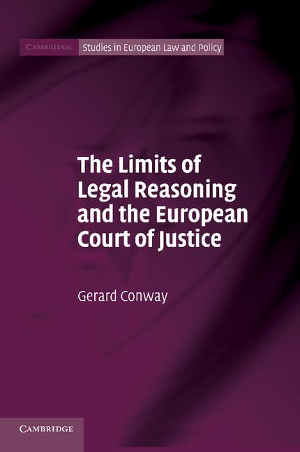 Cover: 9781107660359 | The Limits of Legal Reasoning and the European Court of Justice | Buch