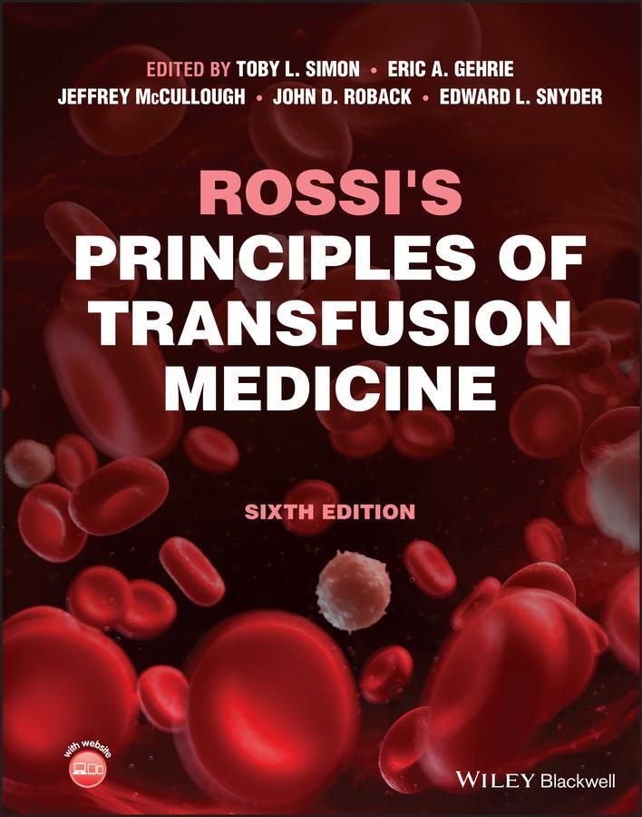 Cover: 9781119719755 | Rossi's Principles of Transfusion Medicine | Toby L Simon (u. a.)