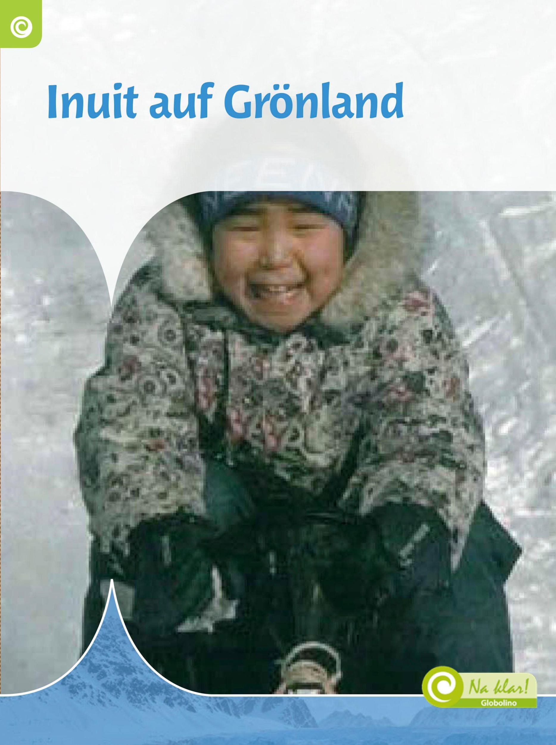 Cover: 9789461756053 | Inuit auf Grönland | Junior Informatie | Inez Risseeuw | Buch | 24 S.