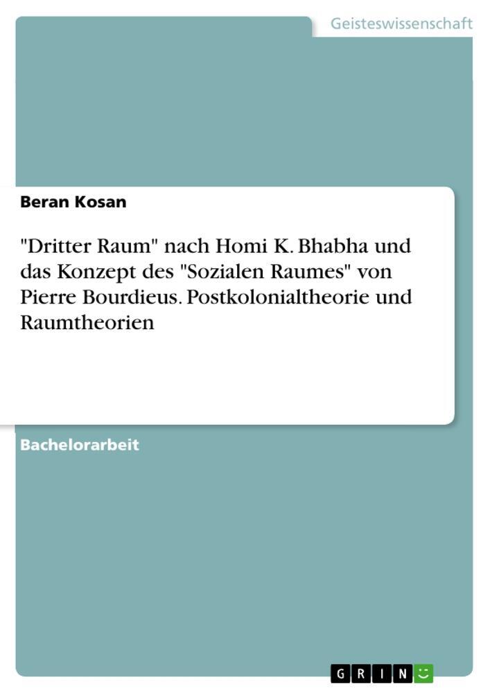 Cover: 9783346431370 | "Dritter Raum" nach Homi K. Bhabha und das Konzept des "Sozialen...