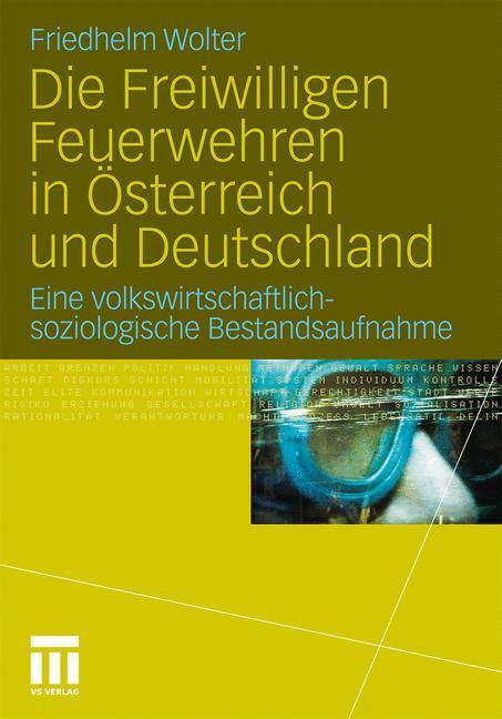 Cover: 9783531176611 | Die Freiwilligen Feuerwehren in Österreich und Deutschland | Wolter