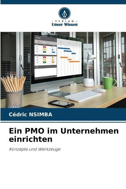 Cover: 9786206119906 | Ein PMO im Unternehmen einrichten | Konzepte und Werkzeuge | Nsimba