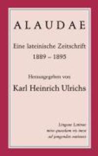 Cover: 9783935596527 | Alaudae | Eine lateinische Zeitschrift 1889-1895, Dt/lat | Buch | 2004