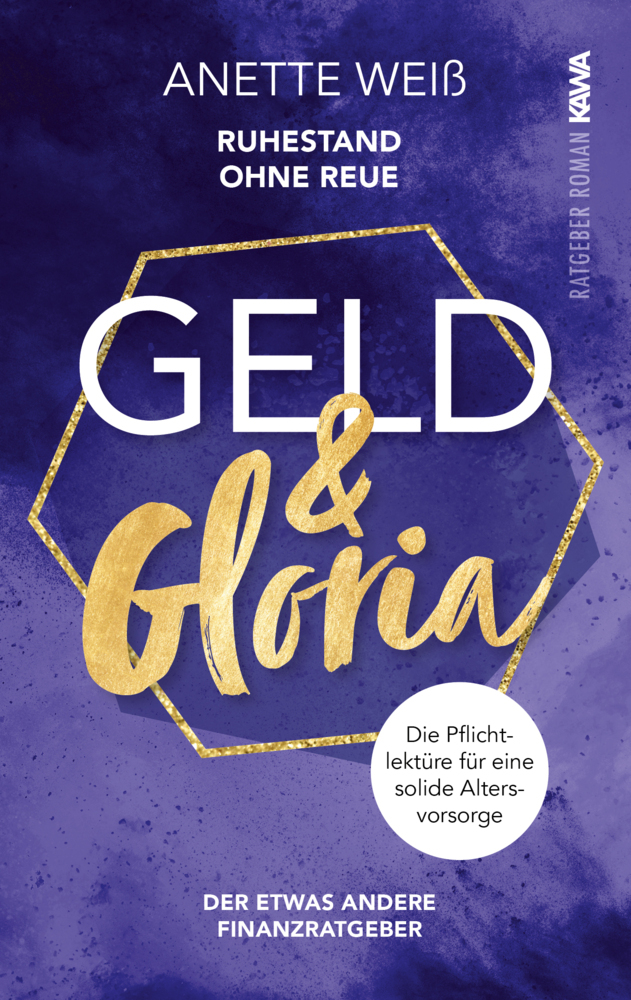 Cover: 9783986601256 | Geld und Gloria - Ruhestand ohne Reue (Band 2) | Anette Weiß | Buch